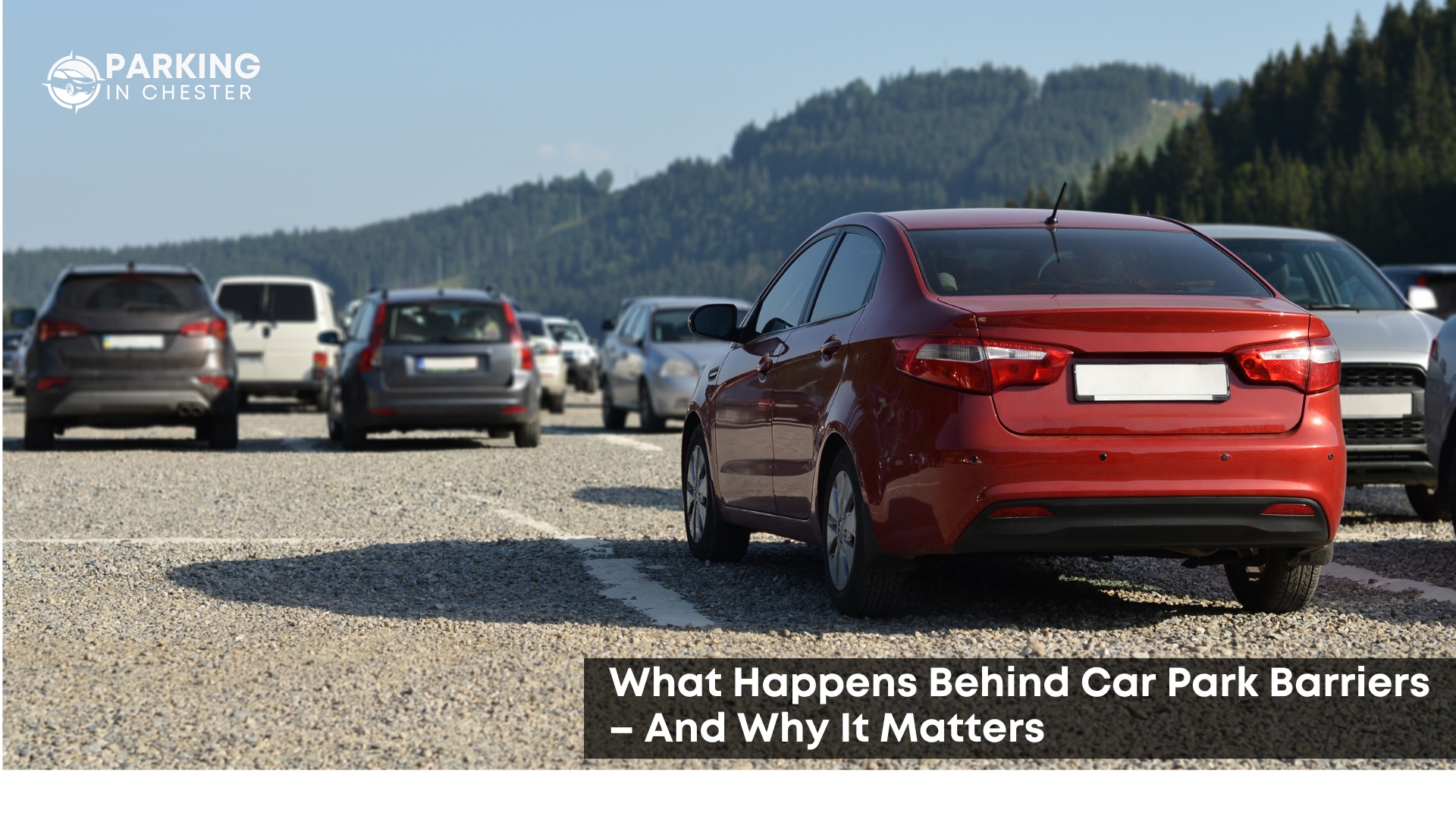 What Happens Behind Car Park Barriers – And Why It Matters